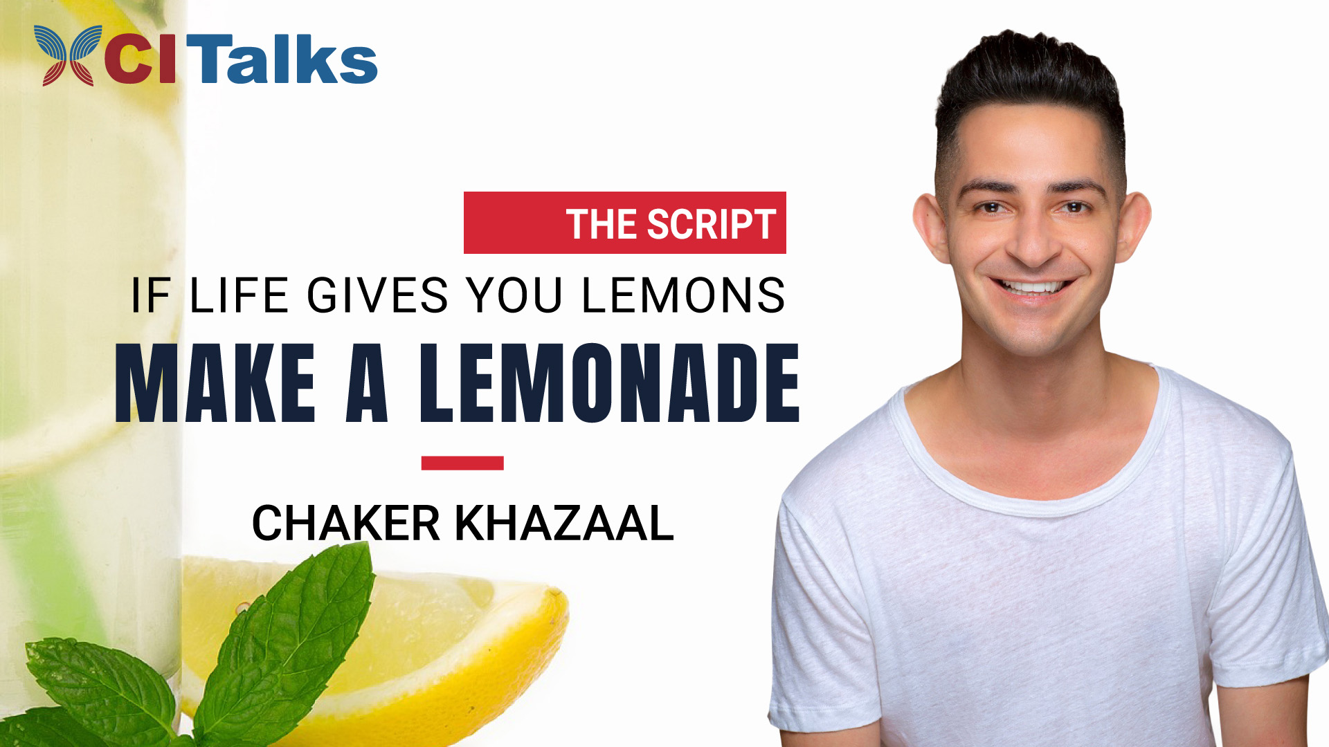 If Life Gives You Lemons Make a Lemonade Script